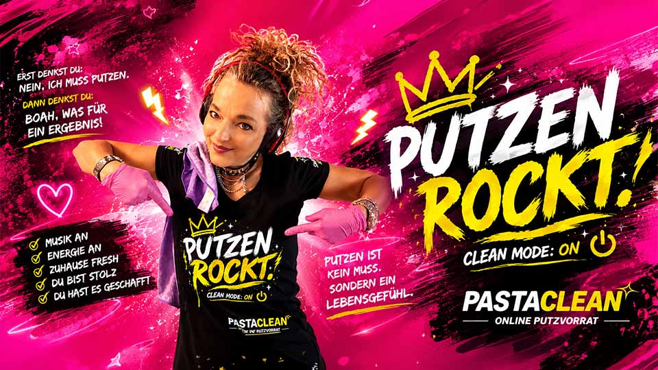 Werbung für Pastaclean Reinigungsprodukte mit dem Slogan "Putzen rockt", farbenfrohes Design mit Putzmotivation, Energie beim Putzen, Online Putzvorrat, Reinigung, Sauberkeit, Haushaltspflege, effektives Reinigen.