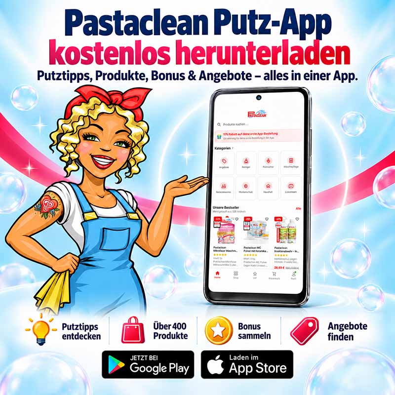 Pastaclean Putz-App Werbung mit Smartphone, Putzipps entdecken, über 400 Produkte, Bonus sammeln, Angebote finden, App erhältlich bei Google Play und App Store, bunte Darstellung mit Putzfrau Illustration.