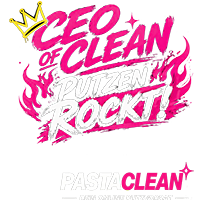 Werbetext "CEO of Clean Putzen rockt!" mit Firmenlogo Pasta Clean, Slogan "Dein Online Putzvorrat", Grafikdesign mit Krone und Flammeneffekt, Reinigungsmittel, Werbung für Reinigungsprodukte.